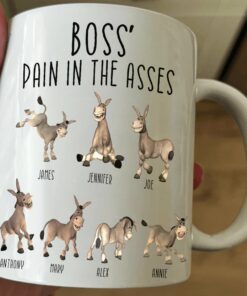 Boss' Pain In The Asses - Funny Boss Gift - Personalized Mug