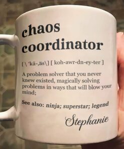 Funny Mug - Chaos Coordinator Definition - Fun Gifts For Coworker, Friends, Boss - Personalized Mug