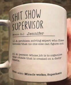 Funny Mug - Sh*T Show Supervisor - Fun Gifts For Coworker, Friends, Boss - Personalized Mug