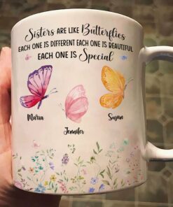 Sisters Are Like Butterflies - Personalized Mug